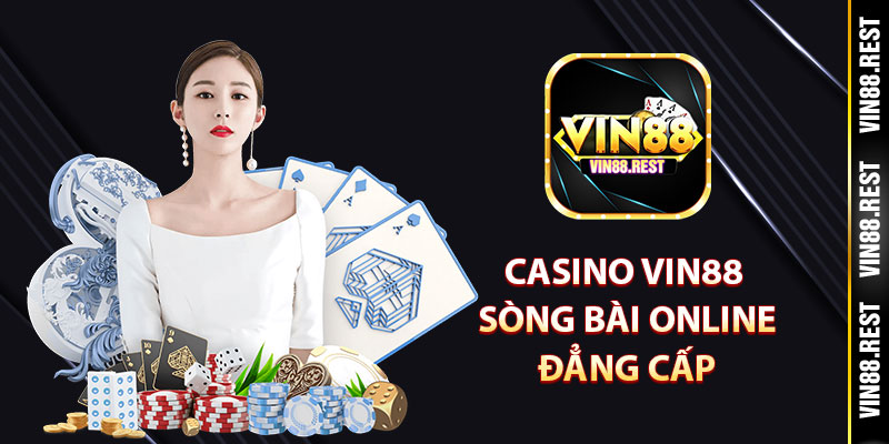 Casino Vin88 - Sòng bài online đẳng cấp